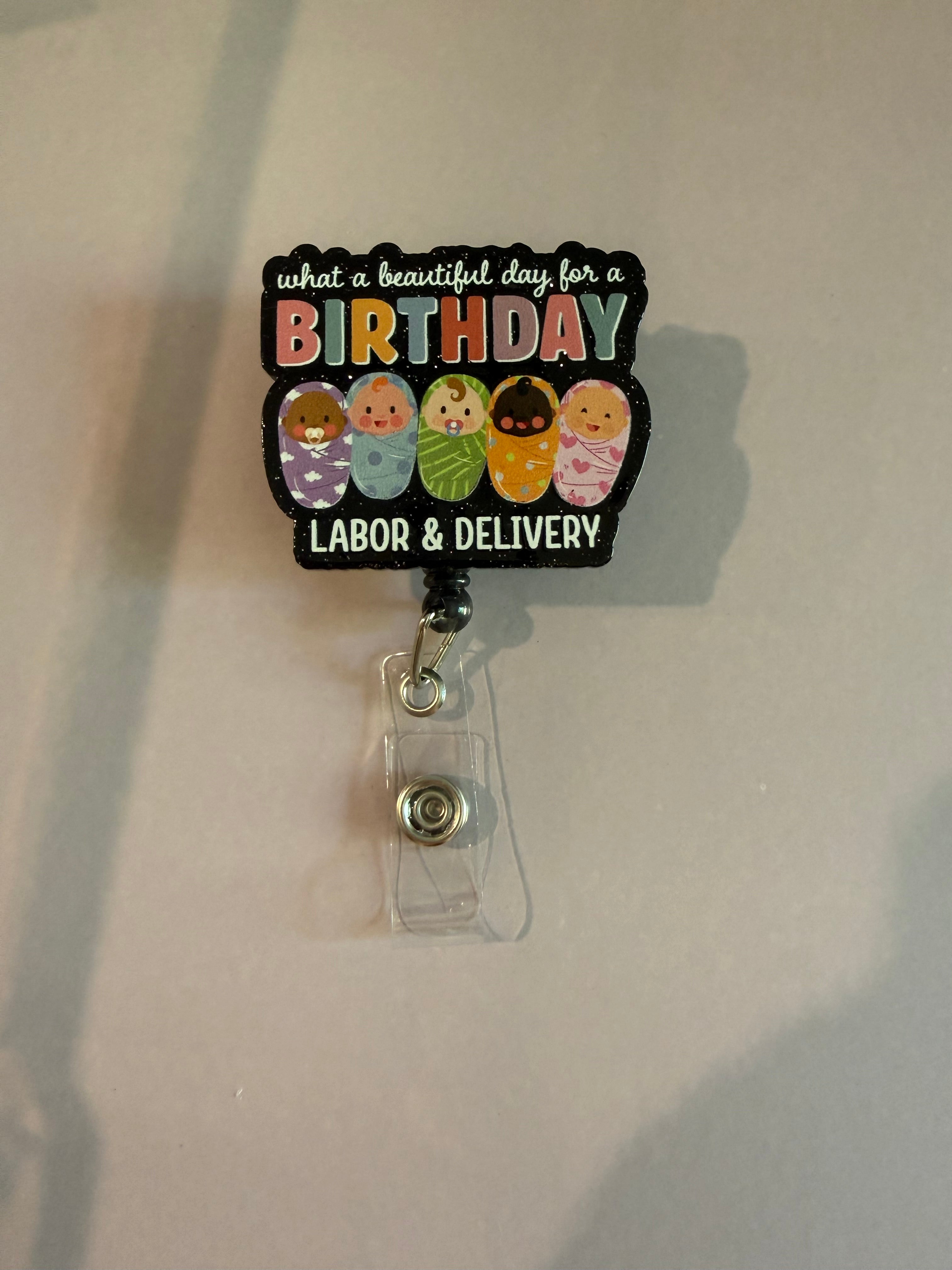 Interchangeable Non-Beaded Badge Reel “Labor & Delivery”