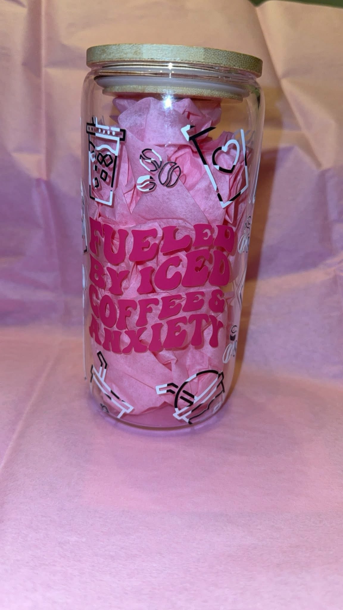 Glass Coffee Cup “filled by iced coffee & anxiety”