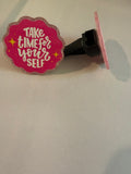 Vent Clips “take time for yourself”