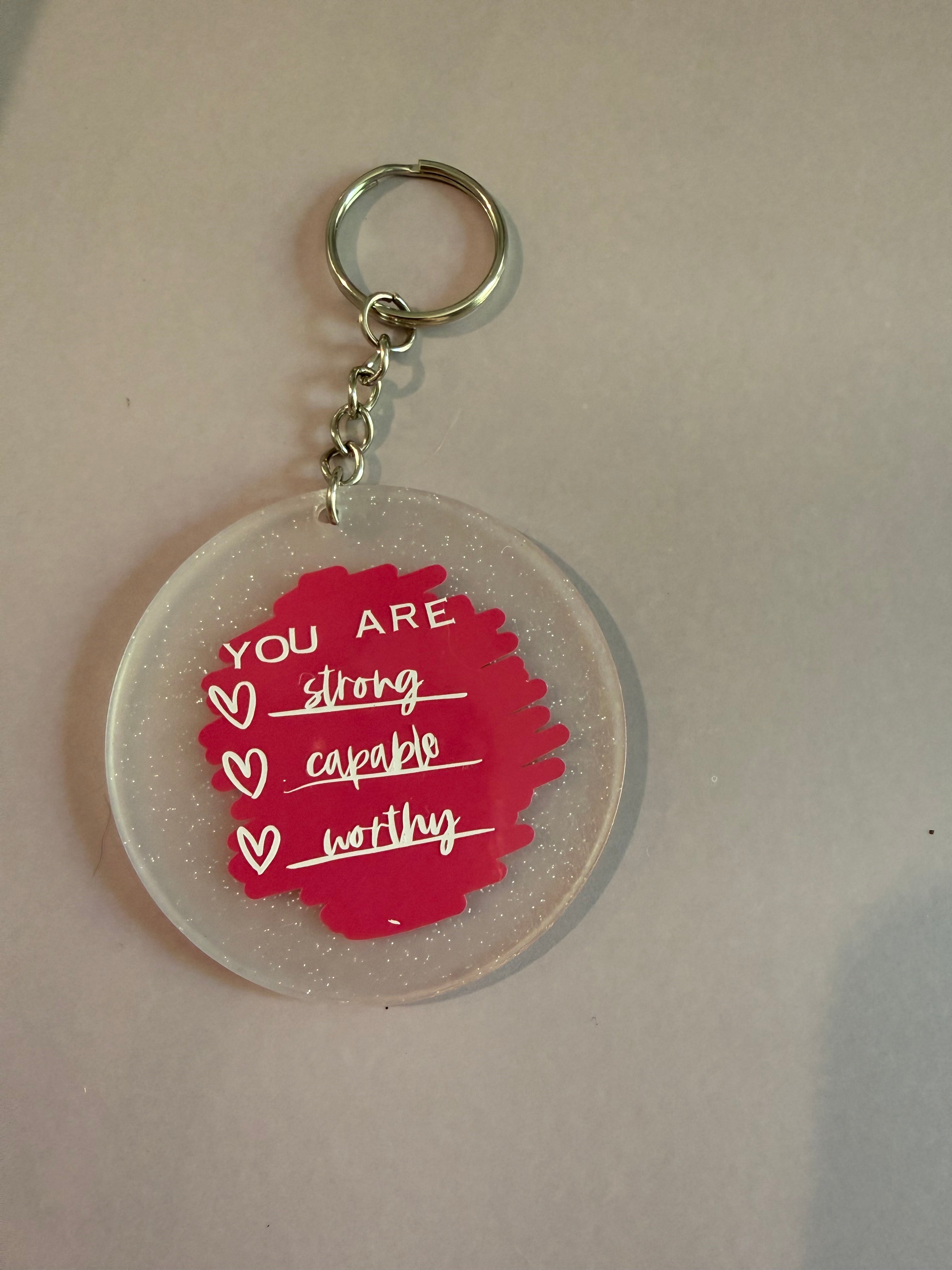 Keychain “you are strong, capable, worthy”
